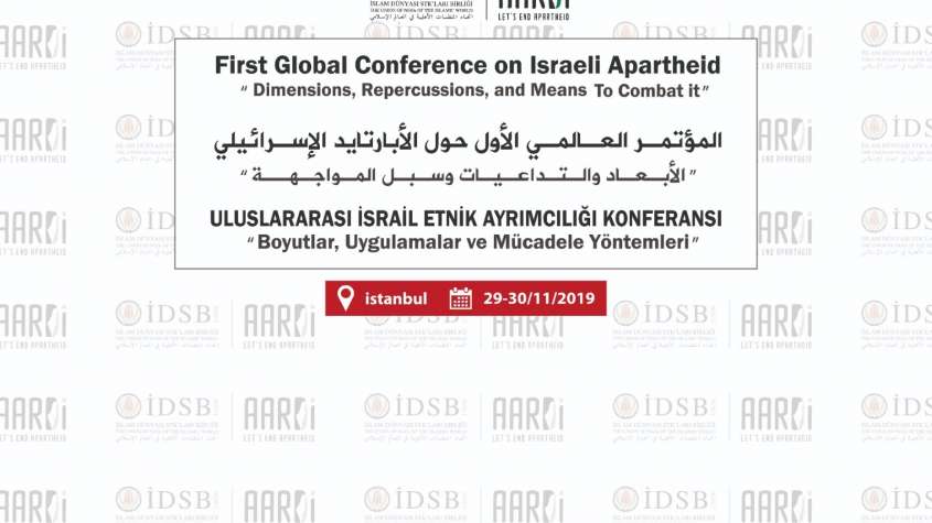 The First Global Conference on Israeli Apartheid Held in Istanbul