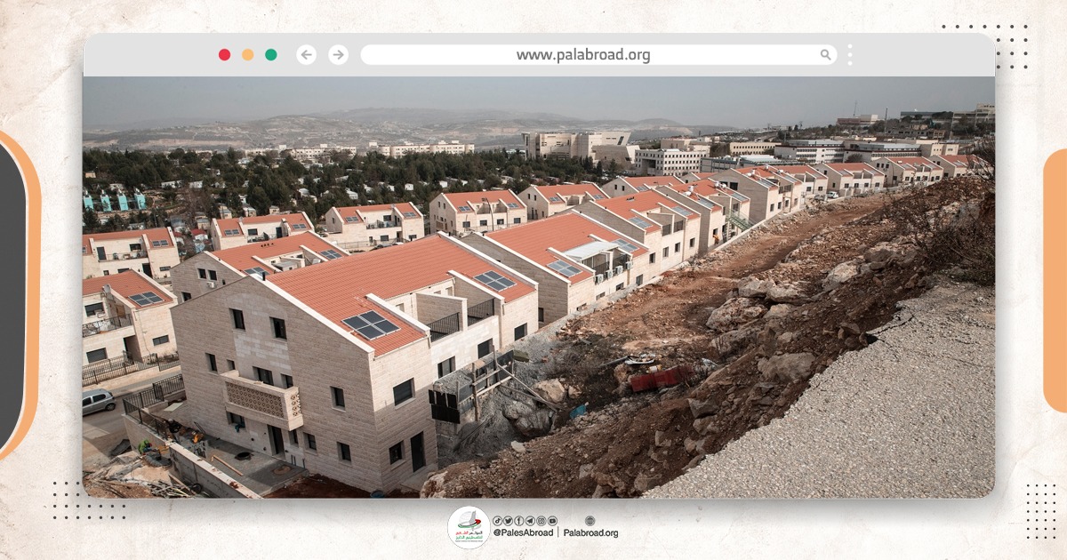 "Israel" announces the construction of 1,300 new settlement units in the West Bank